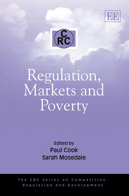 Regulation, Markets and Poverty - 