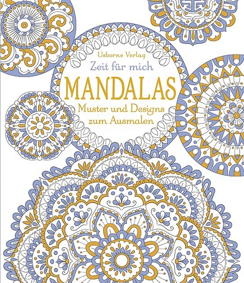 Zeit für mich: Mandalas – Muster und Designs zum Ausmalen - Emily Bone