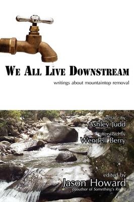 We All Live Downstream - 