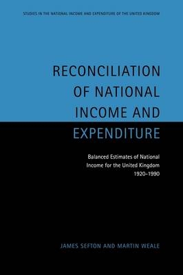 Reconciliation of National Income and Expenditure - James Sefton, Martin Weale