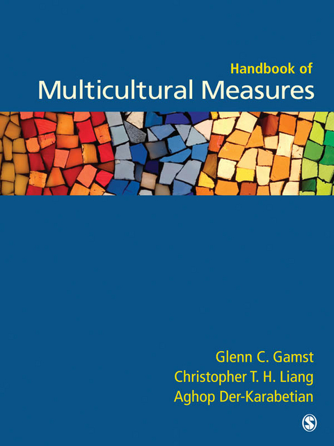 Handbook of Multicultural Measures -  Aghop Der-Karabetian,  Glenn C. Gamst,  Christopher T. H. Liang