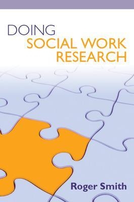 Doing Social Work Research - Roger Smith