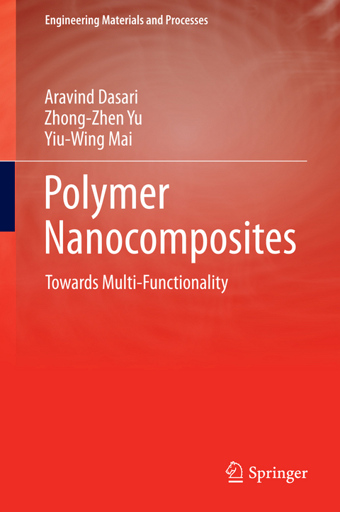 Polymer Nanocomposites - Aravind Dasari, Zhong-Zhen Yu, Yiu-Wing Mai