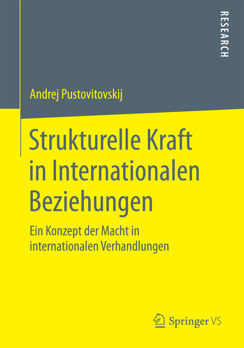 Strukturelle Kraft in Internationalen Beziehungen - Andrej Pustovitovskij