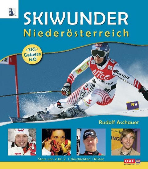 Skiwunder Niederösterreich - Rudolf Aschauer