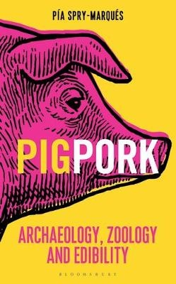 PIG/PORK -  Pia Spry-Marques