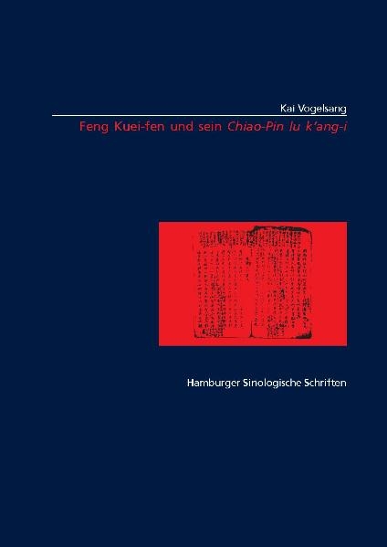 Feng Kuei-fen und sein Chiao-Pin lu k'ang-i - Kai Vogelsang