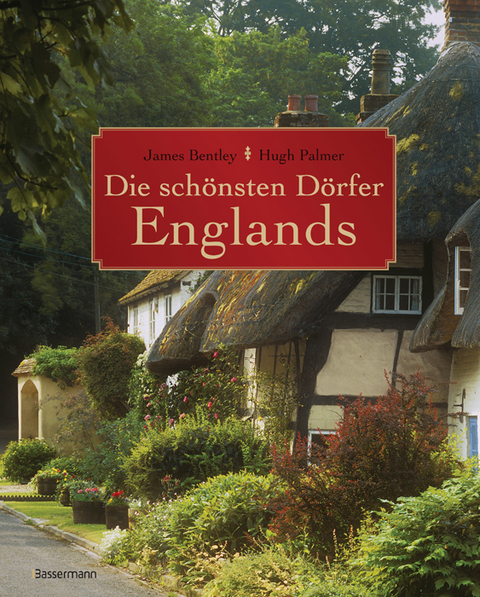 Die schönsten Dörfer Englands - James Bentley