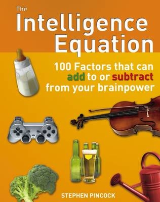 The Intelligence Equation - Stephen Pincock