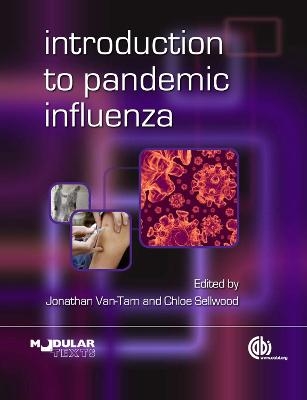 Introduction to Pandemic Influenza - Jonathan Van-Tam, Chloe Sellwood