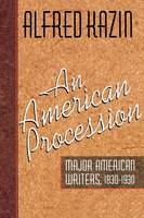 An American Procession - Alfred Kazin
