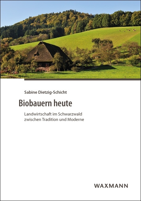 Biobauern heute - Sabine Dietzig-Schicht