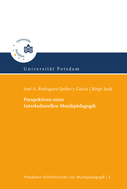 Perspektiven einer Interkulturellen Musikpädagogik - José A. Rodríguez-Quiles y García, Birgit Jank