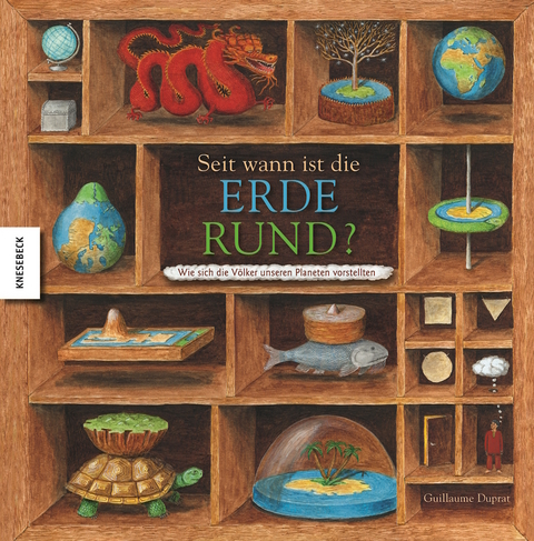 Seit wann ist die Erde rund? - Guillaume Duprat