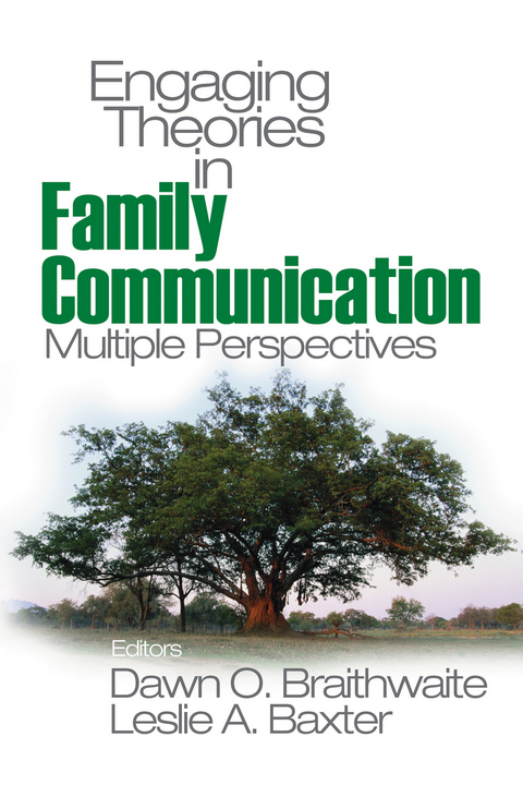 Engaging Theories in Family Communication -  Dawn O. Braithwaite