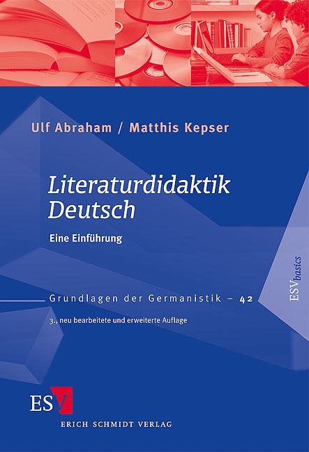 Literaturdidaktik Deutsch - Ulf Abraham, Matthis Kepser