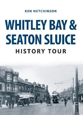 Whitley Bay & Seaton Sluice History Tour -  Ken Hutchinson
