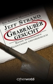 Grabräuber gesucht - Jeff Strand