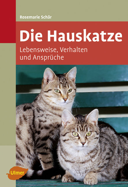 Die Hauskatze - Rosemarie Schär