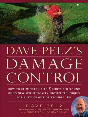 Dave Pelzs Damage Control