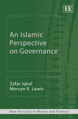 An Islamic Perspective on Governance - Zafar Iqbal, Mervyn K. Lewis