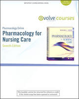 Pharmacology Online for "Pharmacology for Nursing Care" - Richard A. Lehne, Patricia Neafsey, Carmen Adams, Alan P. Agins, Kathy Rose