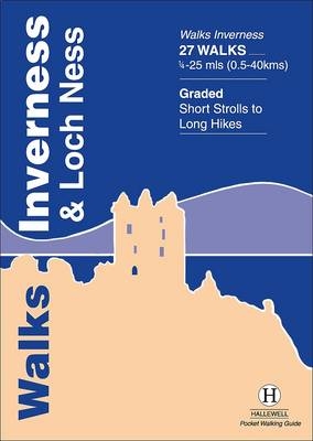 Walks Inverness and Loch Ness - John Wombell, Trina Wombell