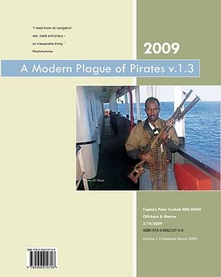 A Modern Plague of Pirates - Captain Peter Corbett, Peter Robert Hill