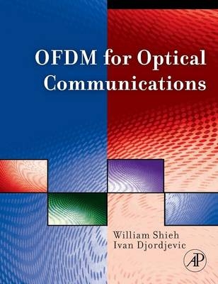 OFDM for Optical Communications - William Shieh, Ivan B. Djordjevic