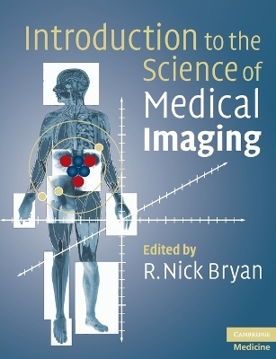 Introduction to the Science of Medical Imaging - 