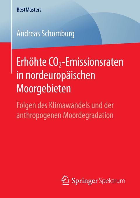 Erhöhte CO2-Emissionsraten in nordeuropäischen Moorgebieten - Andreas Schomburg