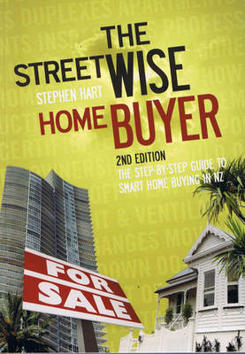 The Streetwise Homebuyer - Stephen Hart