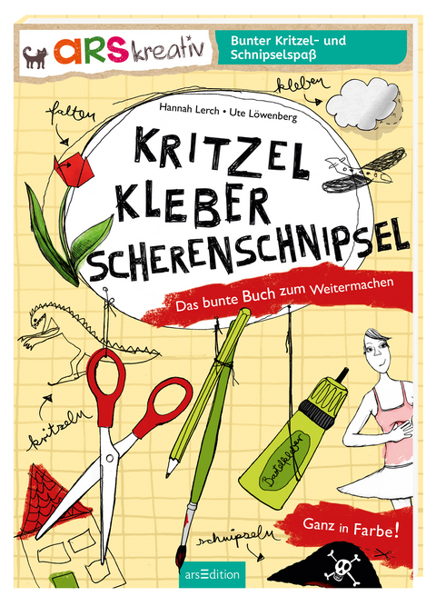 Kritzel, Kleber, Scherenschnipsel - Ute Löwenberg