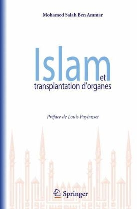 Islam Et Transplantation d'Organes - Mohamed Salah Ben Ammar