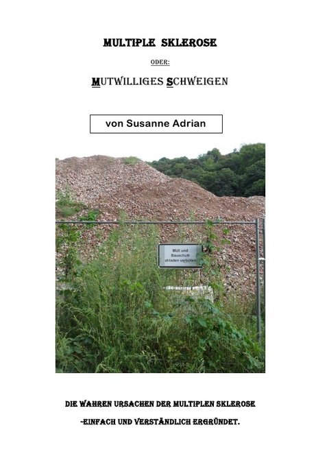 Mutwilliges Schweigen - Susanne Adrian