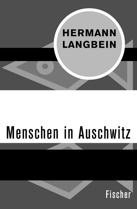 Menschen in Auschwitz - Hermann Langbein