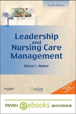 Leadership and Nursing Care Management - Diane Huber