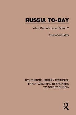 Russia To-Day -  Sherwood Eddy