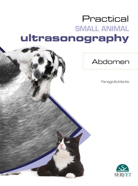 Practical Small Animal Ultrasonography - Abdomen - Panagiotis Mantis