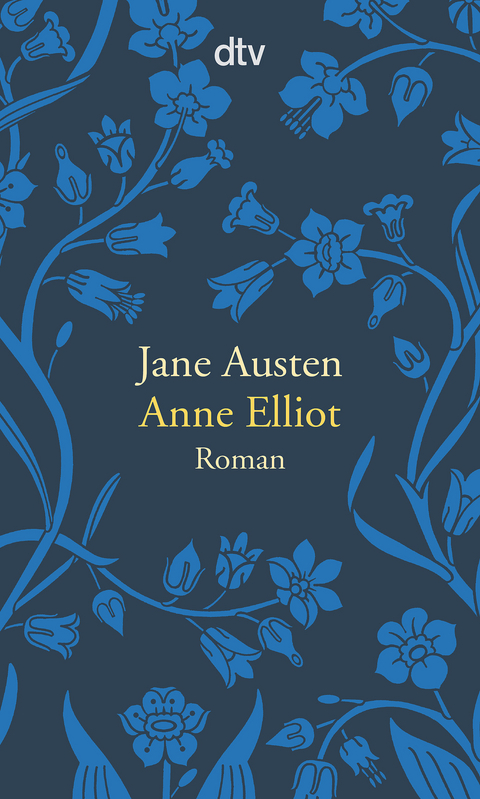 Anne Elliot oder die Kraft der Überredung - Jane Austen