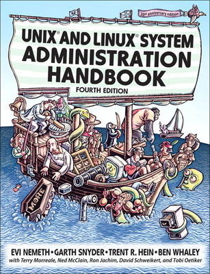 UNIX and Linux System Administration Handbook - Evi Nemeth, Garth Snyder, Trent R. Hein, Ben Whaley