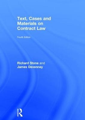 Text, Cases and Materials on Contract Law -  James Devenney,  Richard Stone