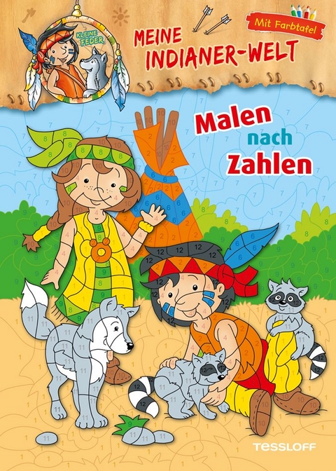 Meine Indianer-Welt. Malen nach Zahlen