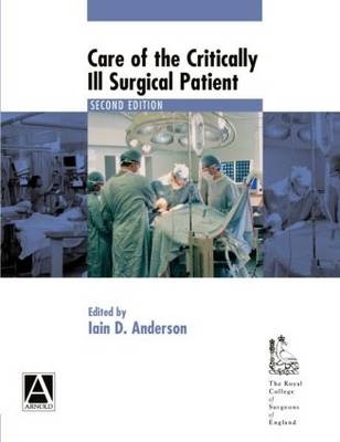 Care of the Critically Ill Surgical Patient 2Ed - 