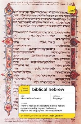 Teach Yourself Biblical Hebrew - Sarah L. Nicholson