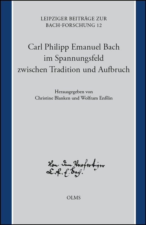 Carl Philipp Emanuel Bach im Spannungsfeld zwischen Tradition und Aufbruch - 