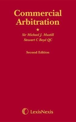 Mustill & Boyd: Commercial Arbitration (including 2001 Companion Volume) -  Mustill, Stewart C Boyd