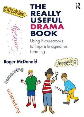 Really Useful Drama Book -  Roger McDonald