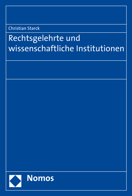 Rechtsgelehrte und wissenschaftliche Institutionen - Christian Starck