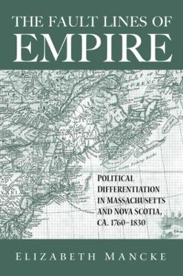 The Fault Lines of Empire - Elizabeth Mancke